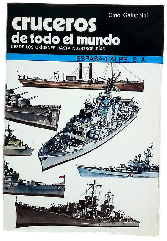 Cruceros de todo el mundo desde los orígenes hasta nuestros días