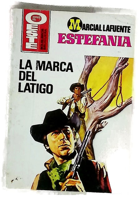 Novelas del Oeste. La marca del látigo