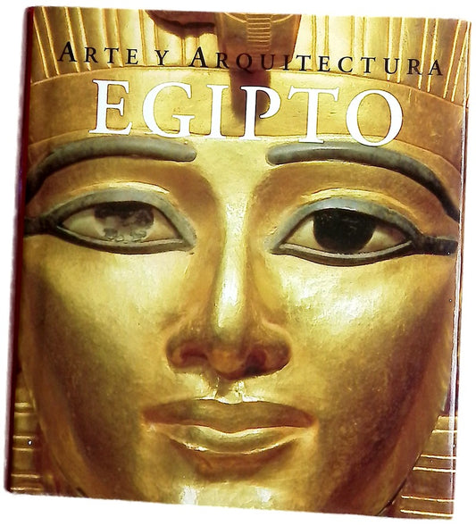 Egipto Arte y Arquitectura (Spanish Edition)