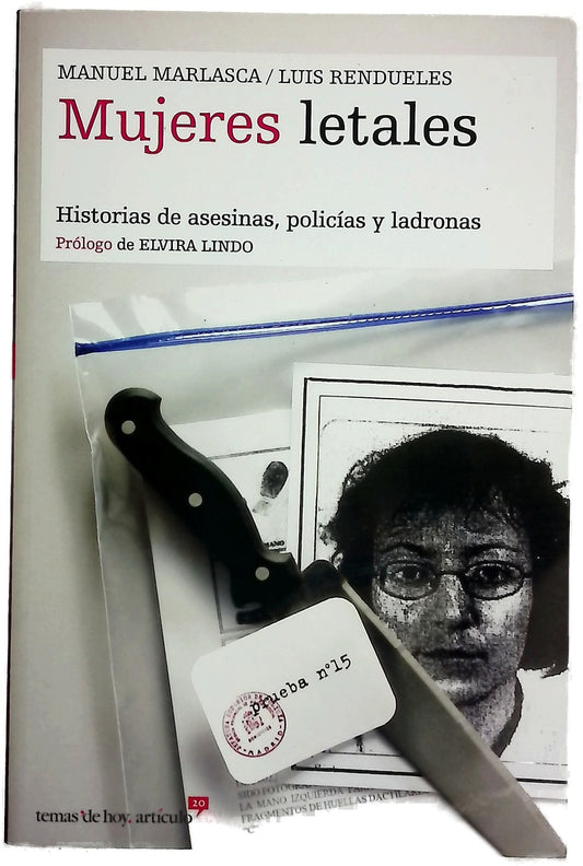 Mujeres letales historias de asesinas, policías y ladronas