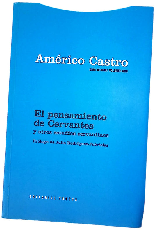 El pensamiento de Cervantes y otros estudios cervantinos