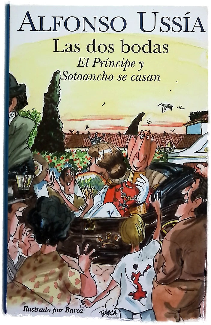 Las dos bodas el Príncipe y Sotoancho se casan