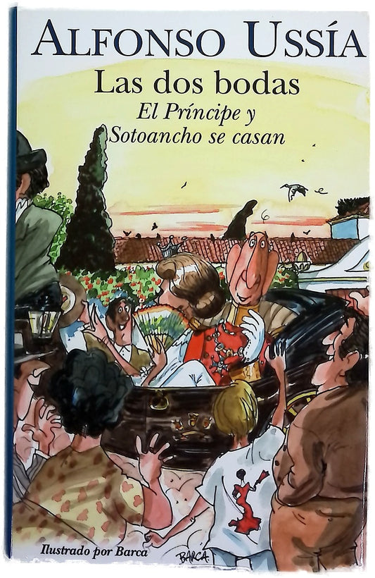 Las dos bodas el Príncipe y Sotoancho se casan