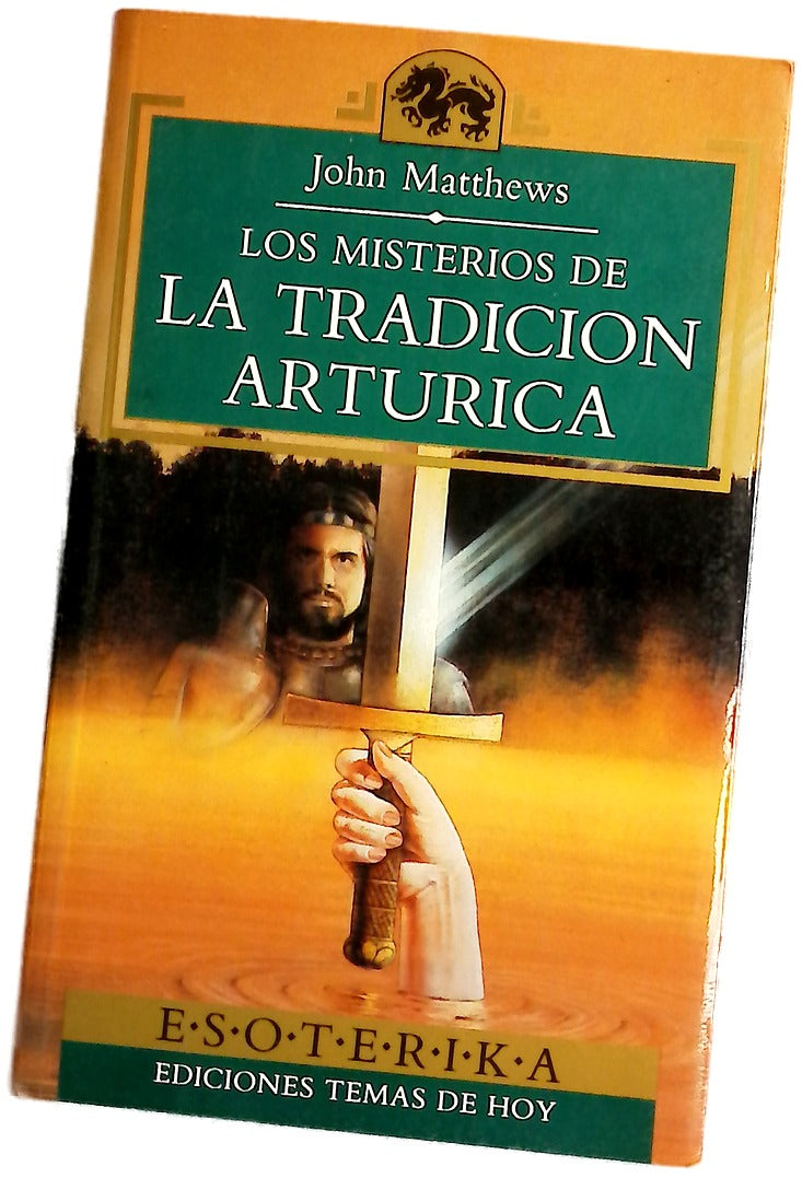 Los misterios de la tradición artúrica