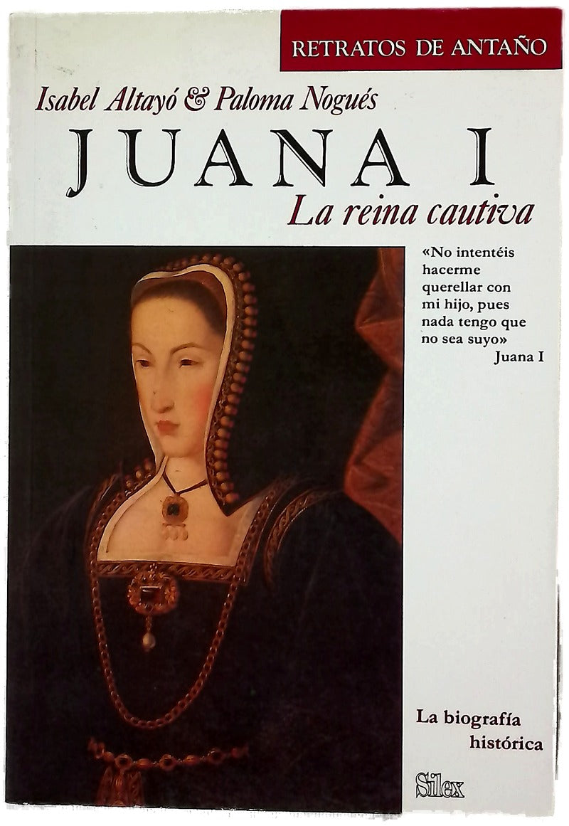 Juana I, la reina cautiva
