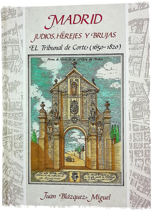 Madrid--judíos, herejes y brujas