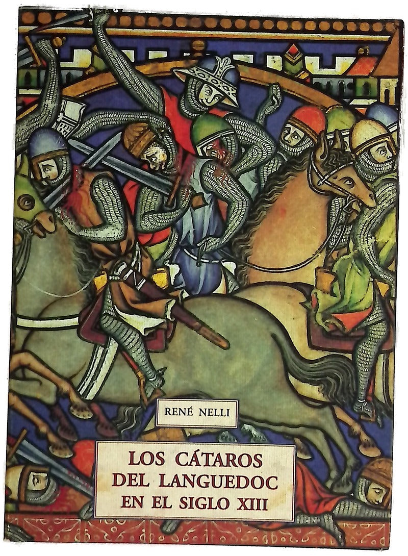 Los cátaros del Languedoc en el siglo XIII vida cotidiana