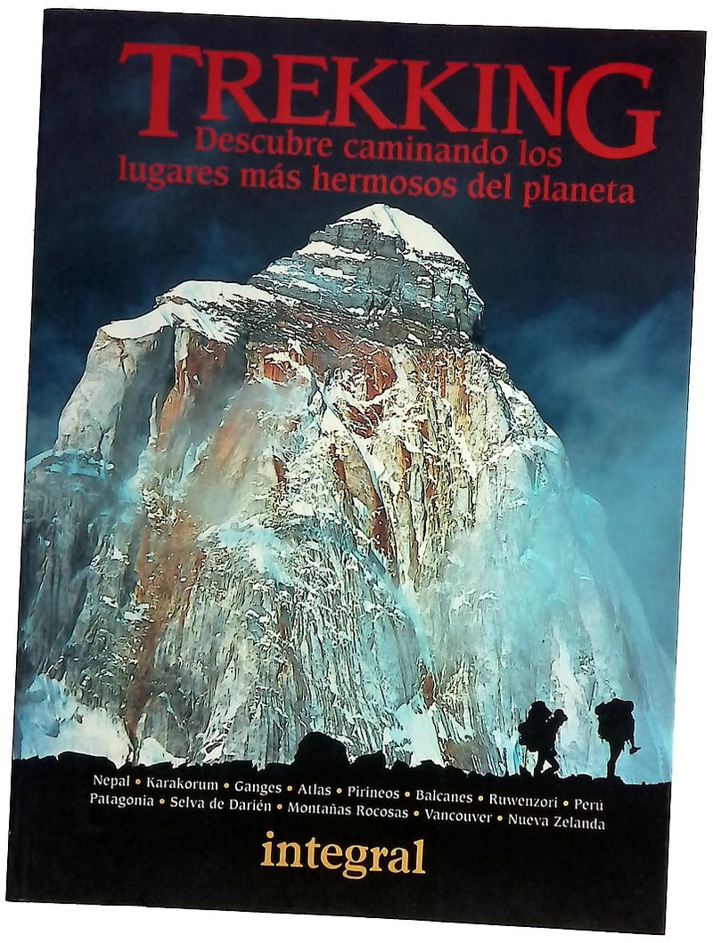 Trekking descubre caminando los lugares más hermosos del planeta