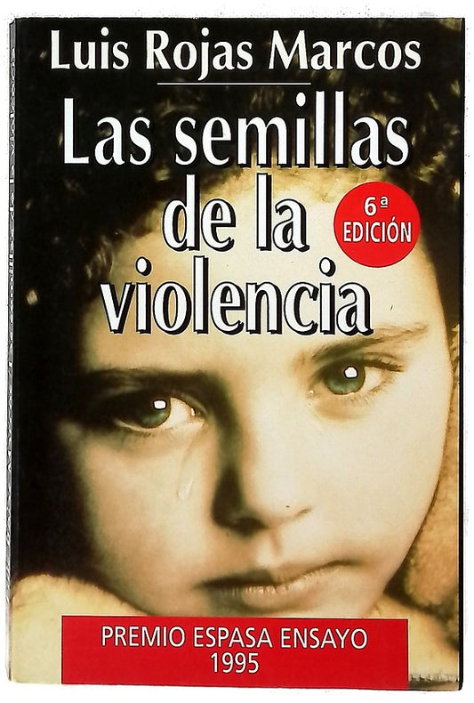 Las semillas de la violencia