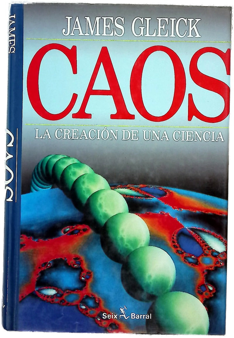Caos la creación de una ciencia