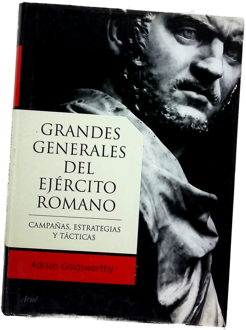 Grandes generales del ejército romano campañas, estrategias y tácticas