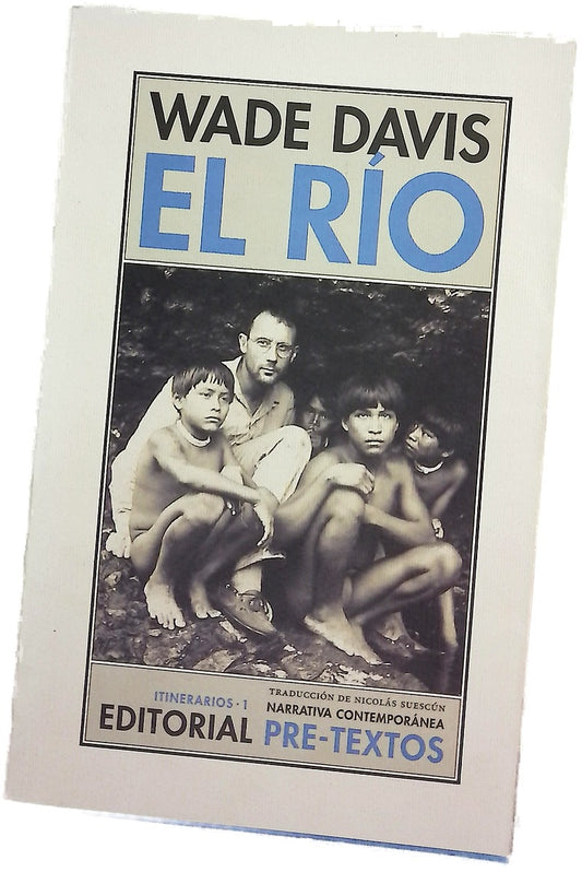 El río exploraciones y descubrimientos en la selva amazónica