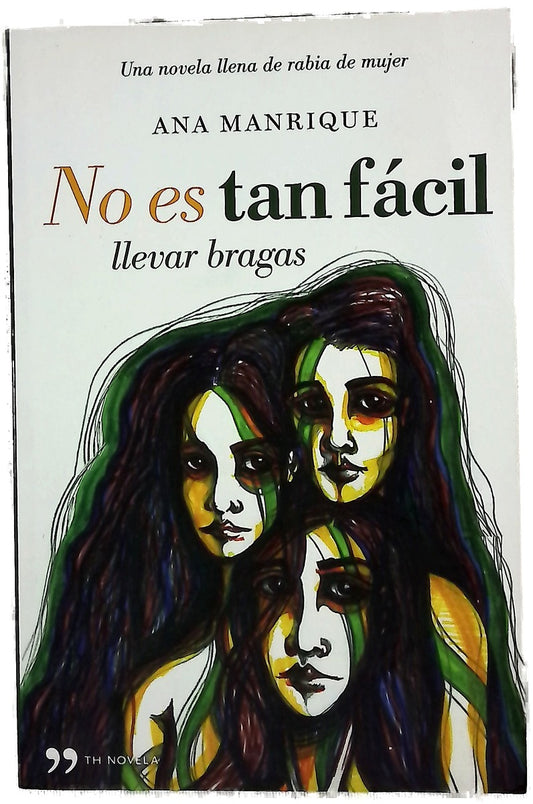 No es tan fácil llevar bragas