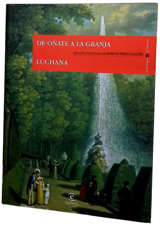 De Oñate a La Granja Luchana