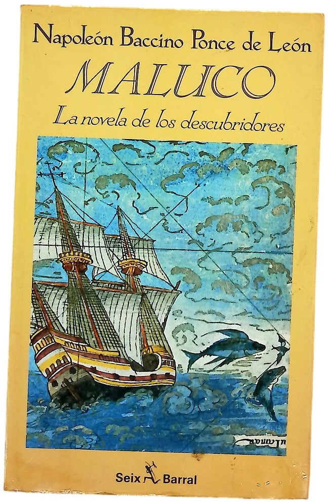 Maluco la novela de los descubridores