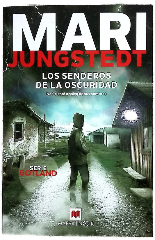 Los senderos de la oscuridad