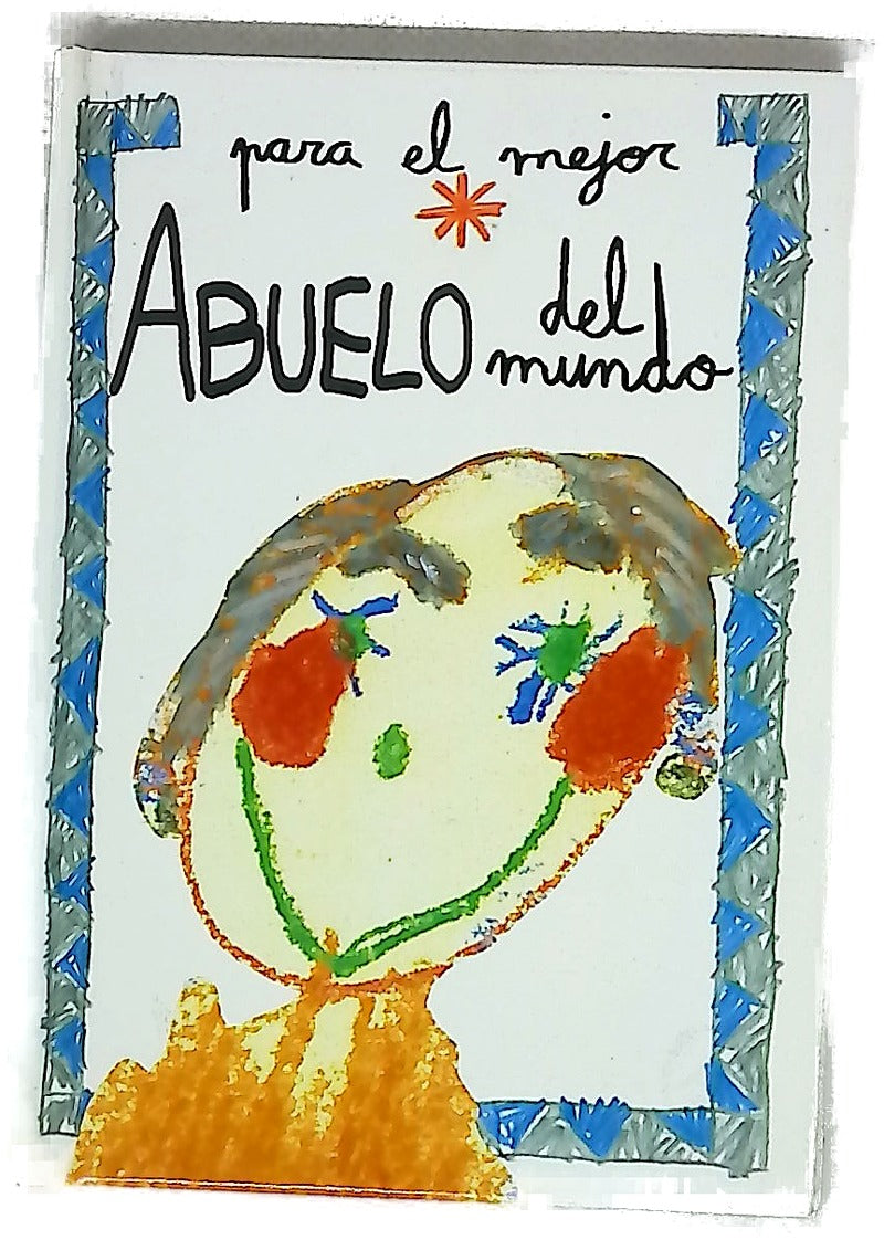 Para el mejor abuelo del mundo