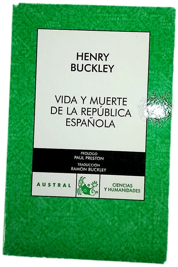 Vida y muerte de la República Española