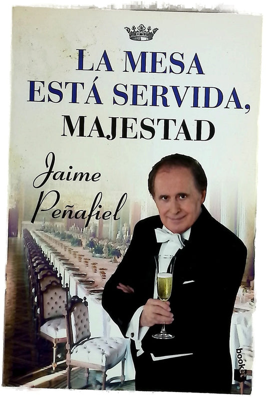 La mesa está servida, Majestad
