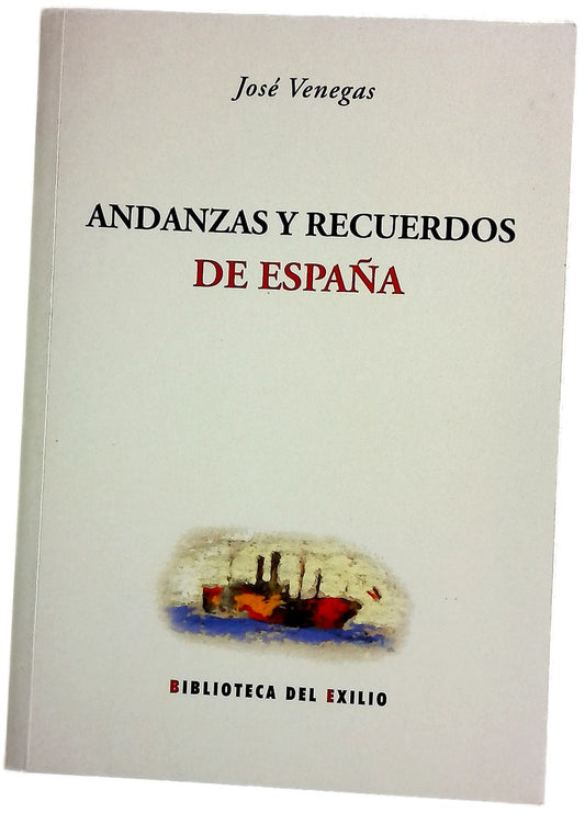 Andanzas y recuerdos de España