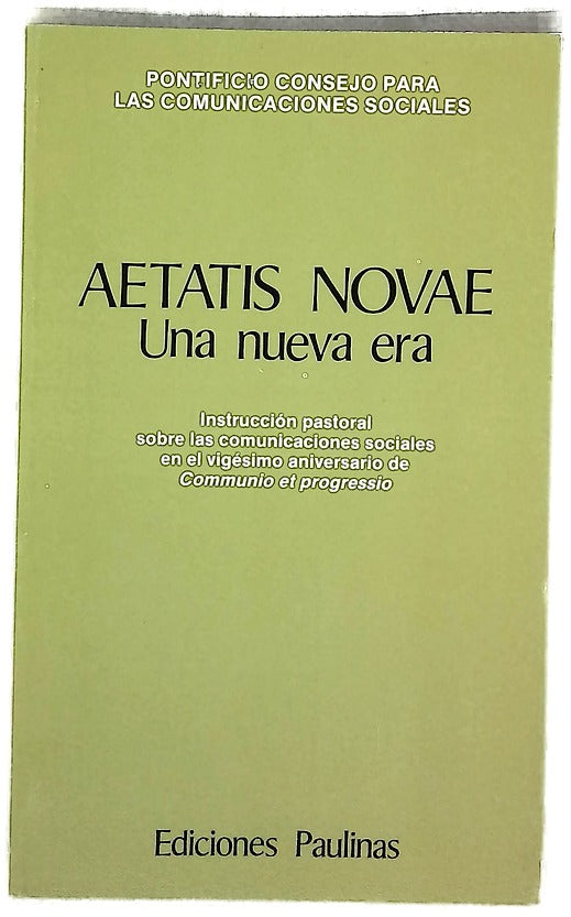 Aetatis novae una nueva era