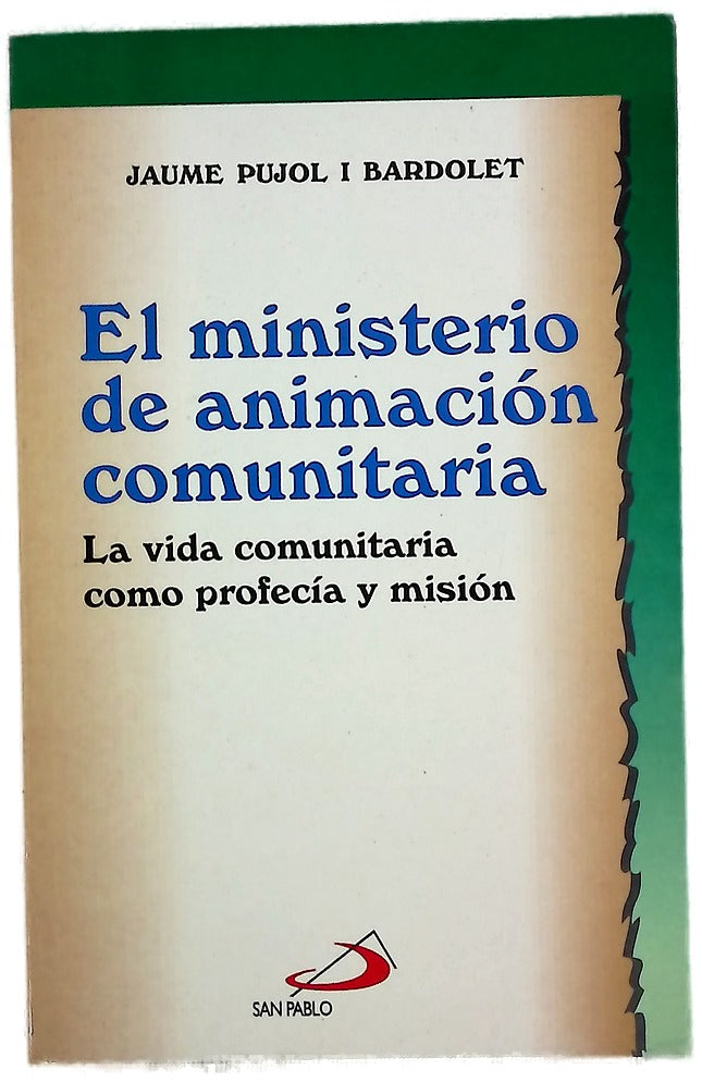 El ministerio de animación comunitaria la vida comunitaria como profecía y misión