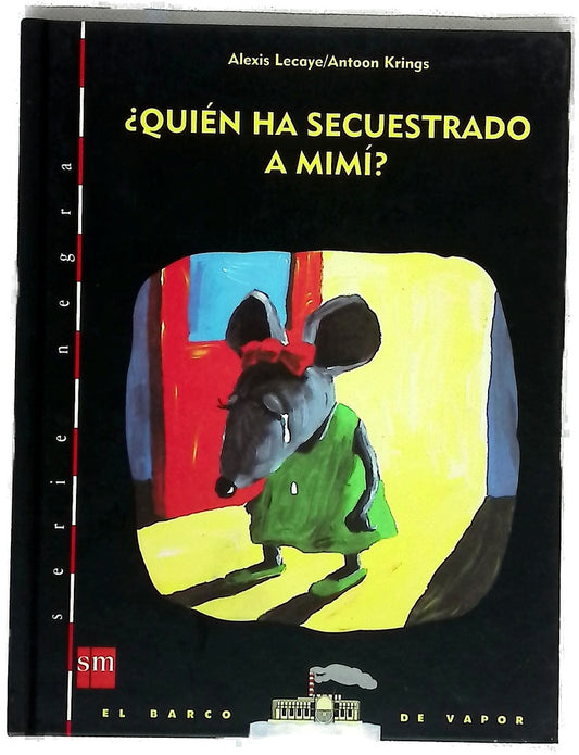 ¿Quién ha secuestrado a Mimí?