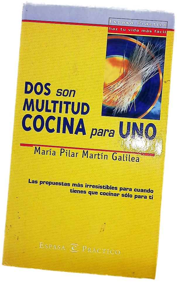 Dos son multitud, cocina para uno