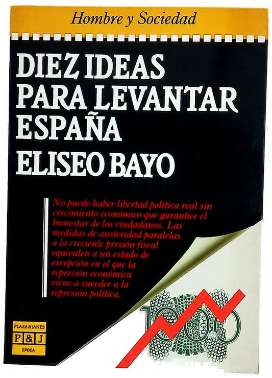 Diez ideas para levantar España