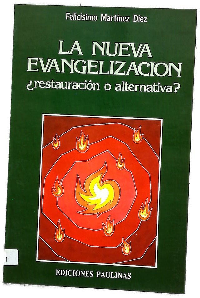 La nueva evangelización, ¿restauración o alternativa?
