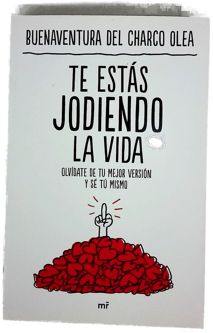 Te estás jodiendo la vida