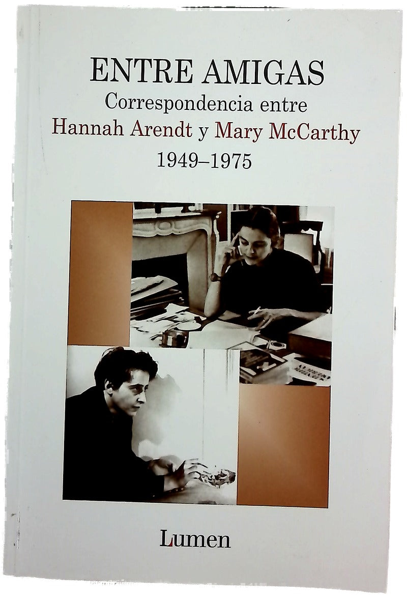 Entre amigas correspondencia entre Hannah Ardent y Mary McCarthy, 1949-1975