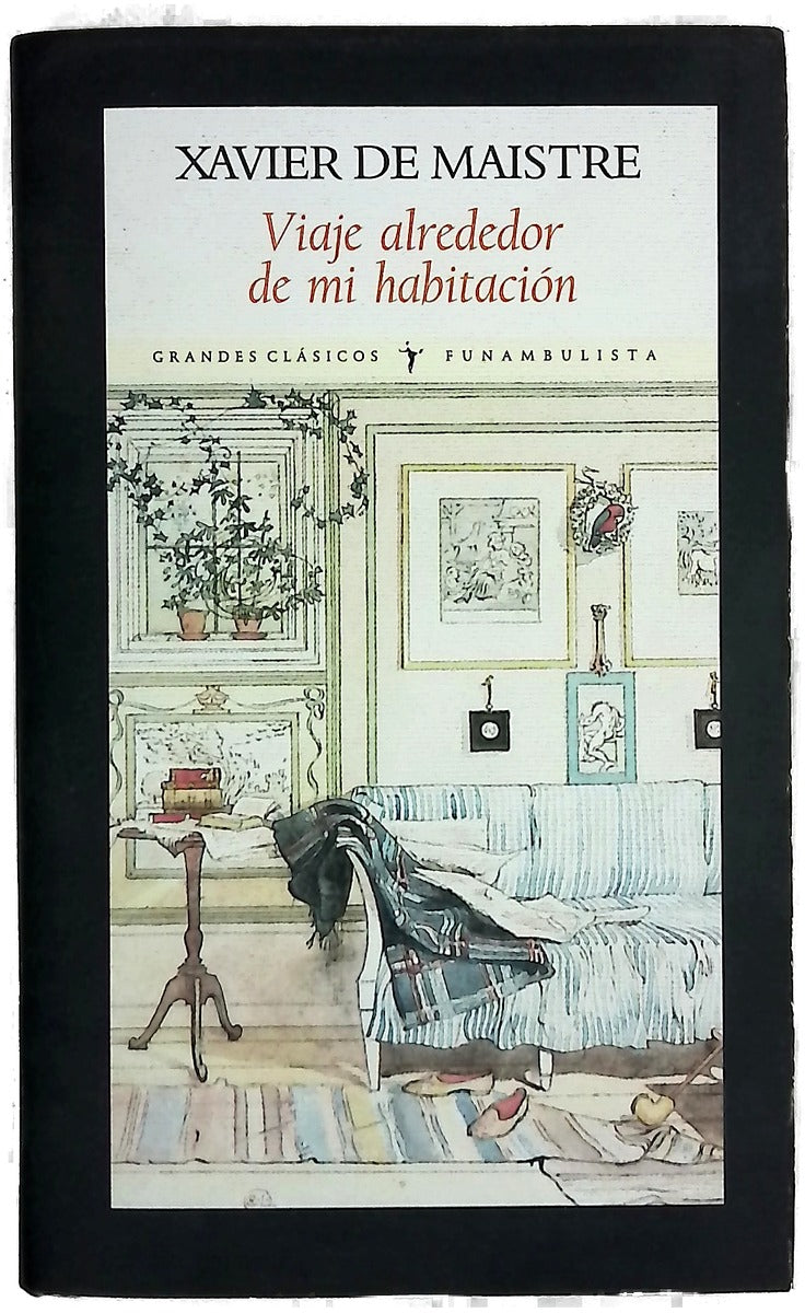 Viaje alrededor de mi habitación