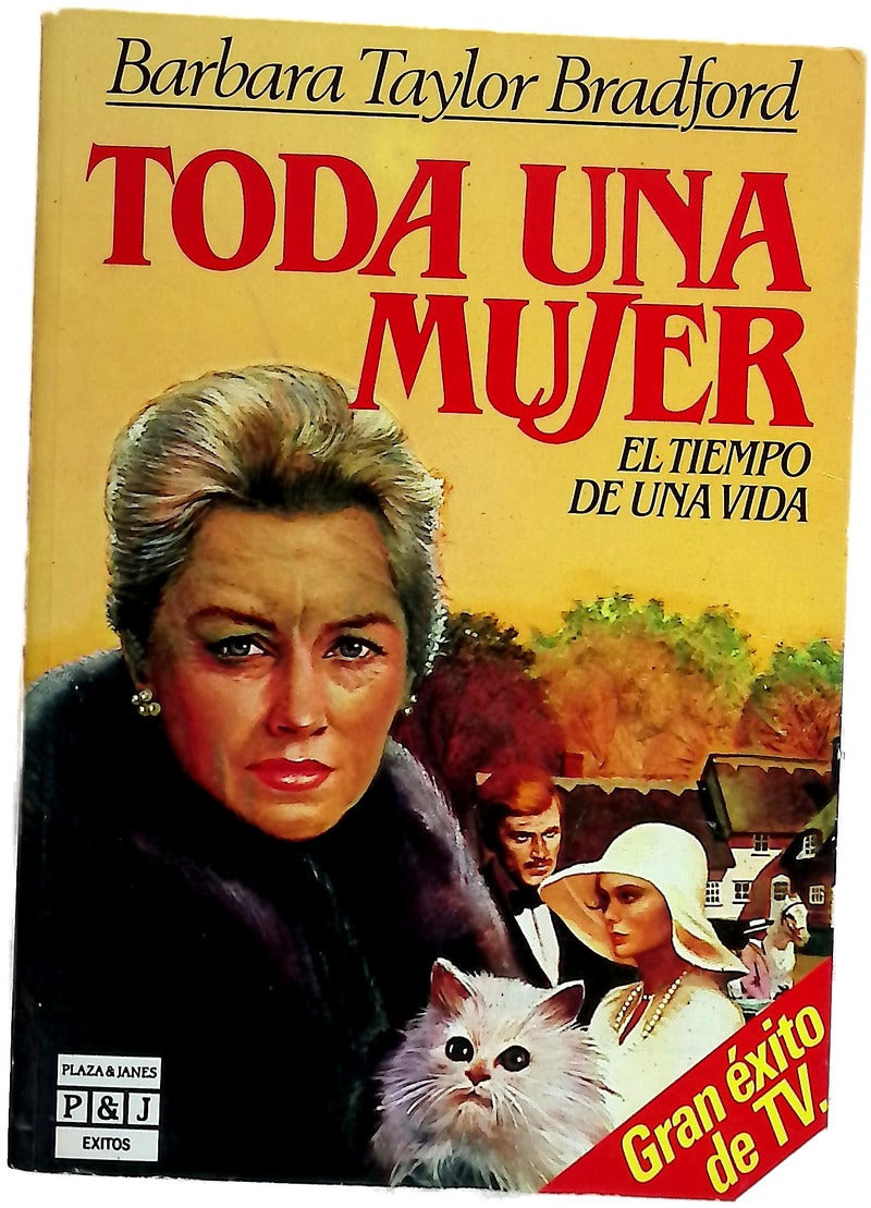 Toda una mujer el tiempo de una vida