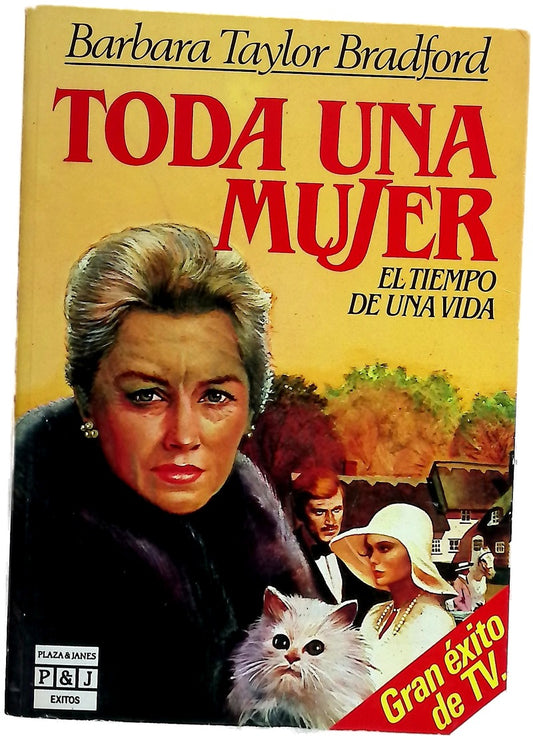 Toda una mujer el tiempo de una vida