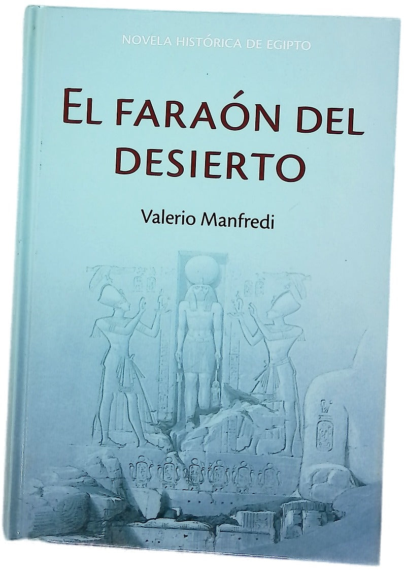 El faraón del desierto
