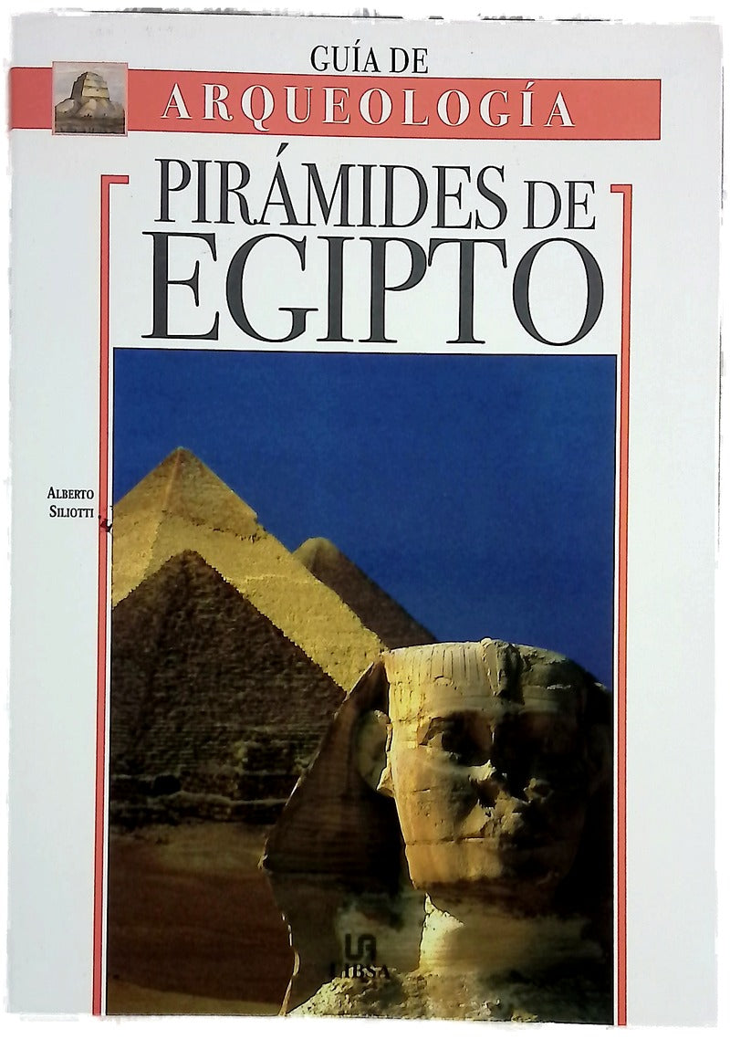Piramides de Egipto - Guia de Arqueologia