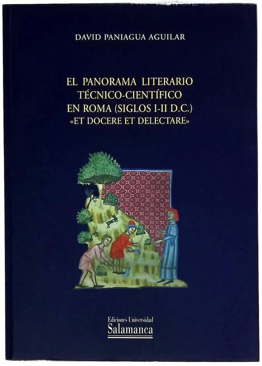 El panorama literario técnico-científico en Roma (siglos I-II D.C.) : "et docere et delectare"