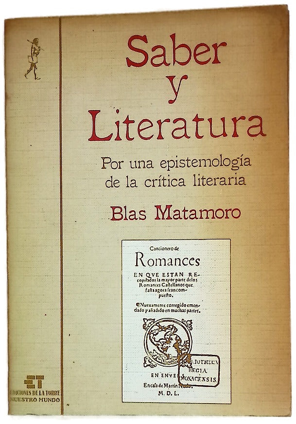 Saber y Literatura por una epistemología de la crítica literaria