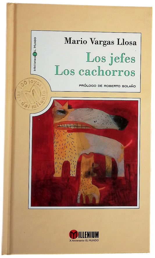 Los jefes ; Los cachorros
