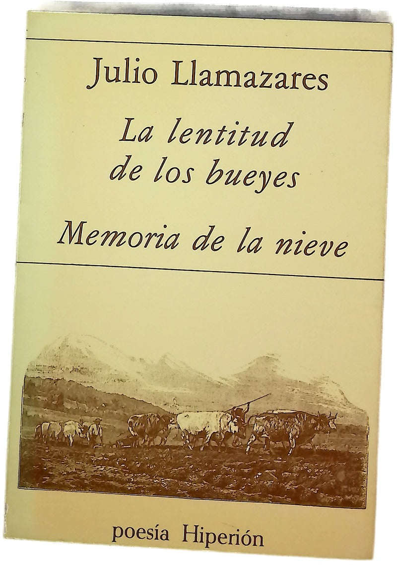 La lentitud de los bueyes