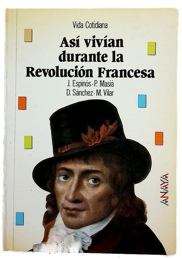 Así vivían durante la revolución francesa