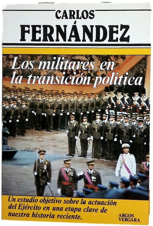 Los militares en la transición política