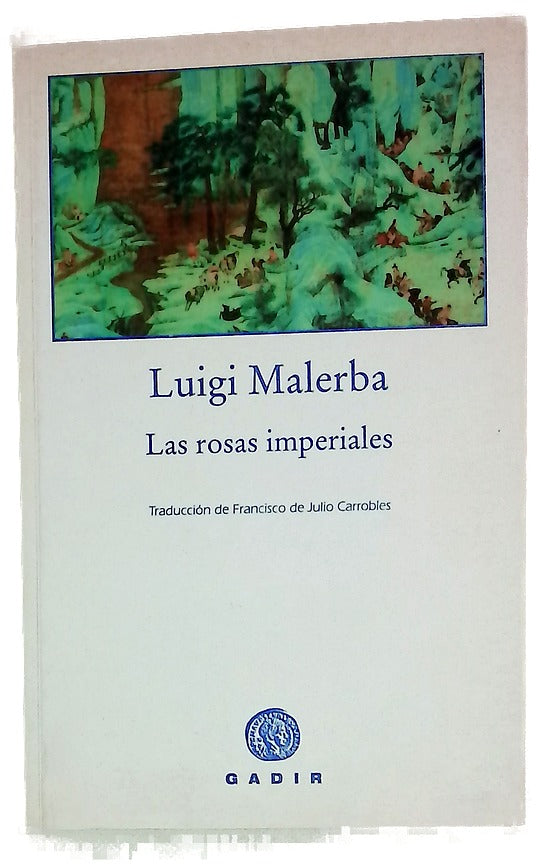 Las rosas imperiales