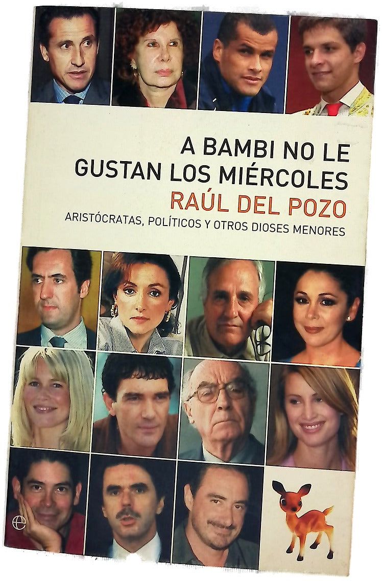 A Bambi no le gustan los miércoles aristócratas, políticos y otros dioses menores