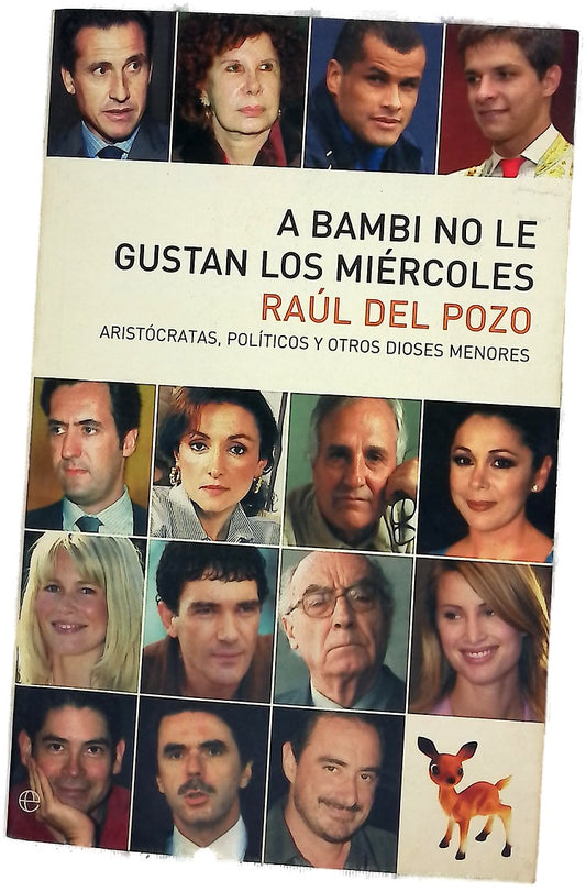 A Bambi no le gustan los miércoles aristócratas, políticos y otros dioses menores