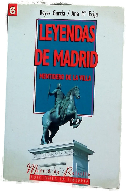 Leyendas de Madrid mentidero de la villa