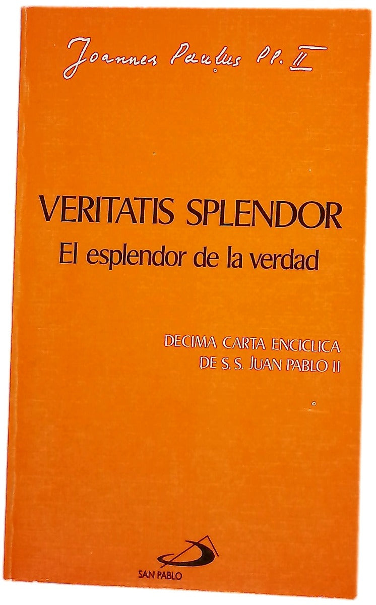 El esplendor de la verdad Veritatis splendor