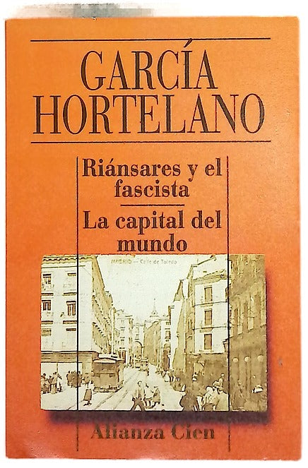 Riánsares y el fascista La capital del mundo