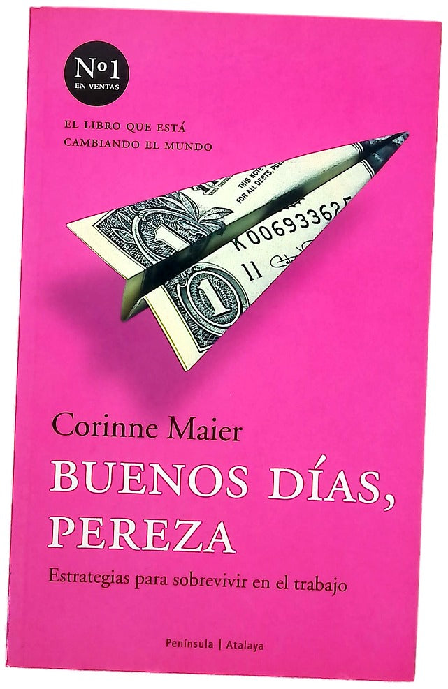 Buenos días, pereza estrategias para sobrevivir en el trabajo